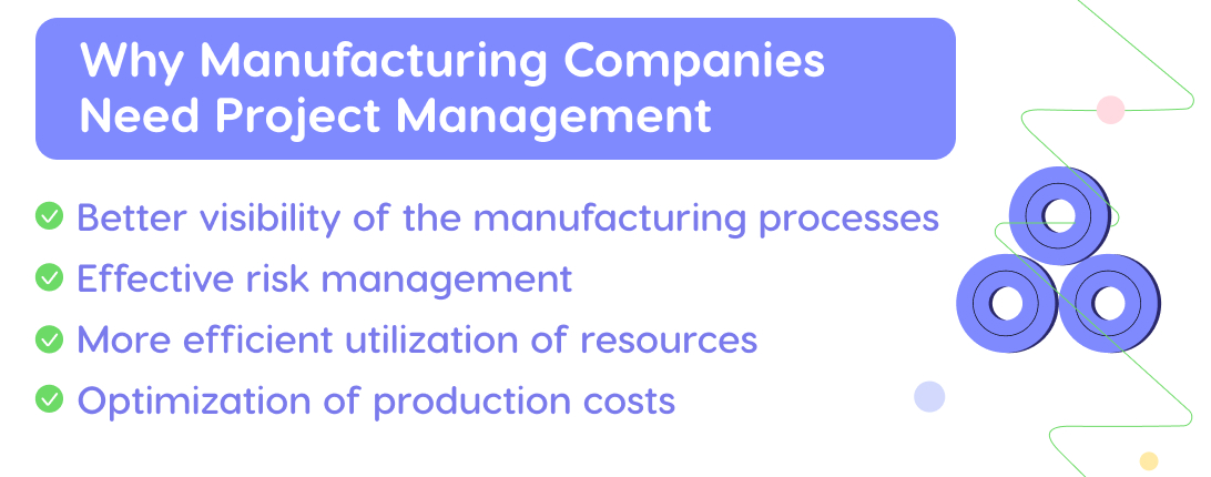why manufacturers need project management